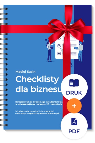 Narzędziownik „Checklisty dla biznesu” Maciej Sasin – DRUK + E-BOOK